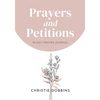 Prayers and Petitions - Paperback