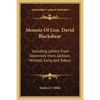 Memoir Of Gen. David Blackshear: Including Letters From Governors Irwin, Jackson, Mitchell, Early, And Rabun - Paperback