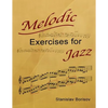 Melodic Exercises for Jazz - Paperback