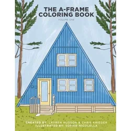 The A-Frame Coloring Book: Volume One - Paperback