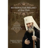 Metropolitan Philaret of New York: Zealous Confessor for the Faith - Paperback