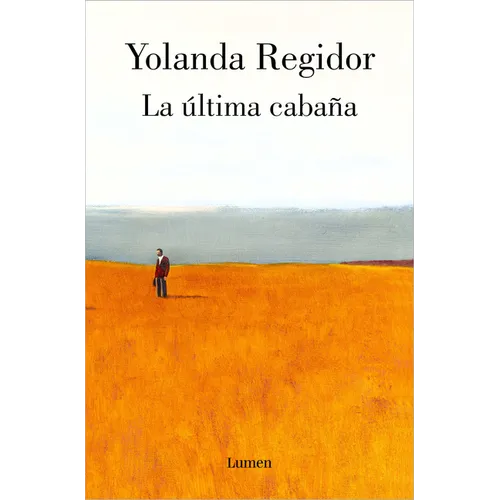 La Última Cabaña / The Last Cabin - Paperback