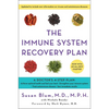 The Immune System Recovery Plan: A Doctor's 4-Step Program to Treat Autoimmune Disease - Hardcover