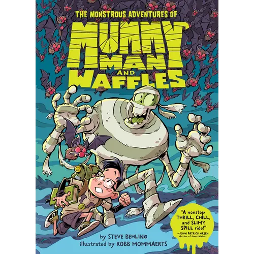 The Monstrous Adventures of Mummy Man and Waffles - Hardcover