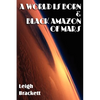 A World Is Born & Black Amazon of Mars - Paperback