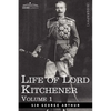 Life of Lord Kitchener, Volume 1 - Paperback