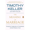 The Meaning of Marriage: Facing the Complexities of Commitment with the Wisdom of God - Paperback