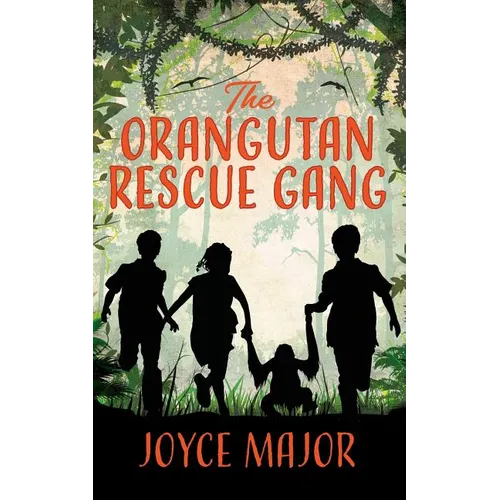 The Orangutan Rescue Gang - Paperback