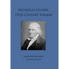 Nicholas Gesner, 19th Century Farmer - Hardcover