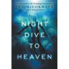 Night Dive to Heaven - Paperback