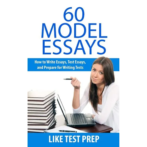 60 Model Essays: for Writing Tests - Paperback
