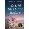We Did This Once Before - Paperback