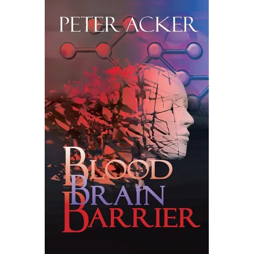 Blood Brain Barrier - Paperback