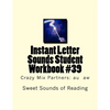 Instant Letter Sounds Student Workbook #39: Crazy Mix Partners: au aw - Paperback