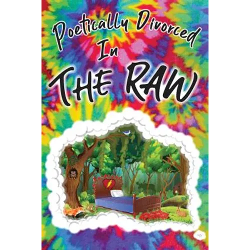 Poetically Divorced in the Raw - Paperback