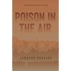 Poison in the Air - Paperback