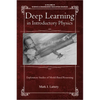 Deep Learning in Introductory Physics: Exploratory Studies of Model Based Reasoning - Hardcover