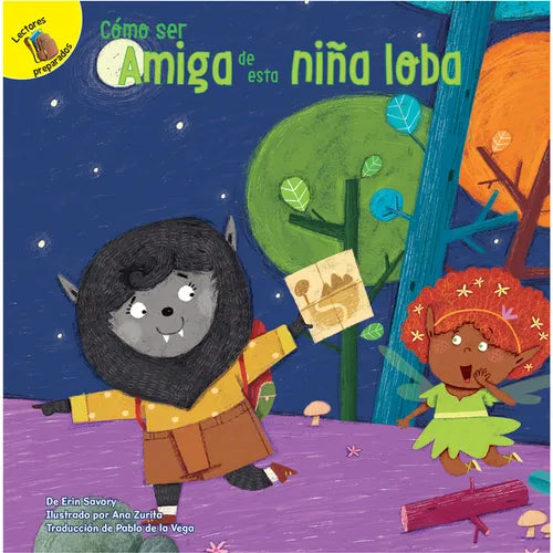 Cómo Ser Amiga de Esta Niña Lobo: How to Be Friends with This Werewolf - Paperback