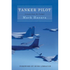 Tanker Pilot: Lessons from the Cockpit - Paperback