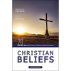 Christian Beliefs, Revised Edition: Twenty Basics Every Christian Should Know - Paperback