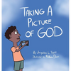 Taking A Picture of God - Hardcover