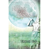 The Heart of the Moon - Paperback