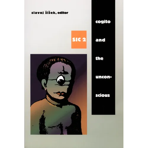 Cogito and the Unconscious: Sic 2 - Paperback