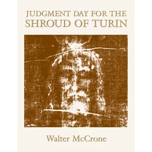 Judgment Day for the Shroud of Turin - Hardcover