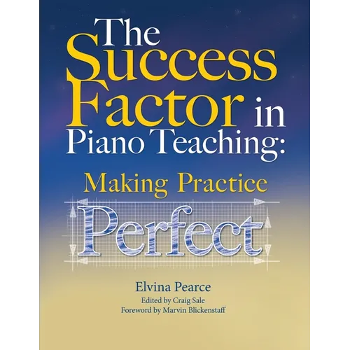 The Success Factor: Making Practice Perfect - Paperback