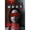 Dead in a Week: A Forensic Instincts / Zermatt Group Thriller - Paperback
