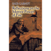 Reflections on the Motive Power of Fire: And Other Papers on the Second Law of Thermodynamics - Paperback