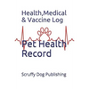 Pet Health Record: Health, Medical, and Vaccine Records - Paperback
