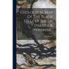 Geological Map Of The Black Hills Of South Dakota & Wyoming - Hardcover