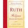 Ruth: The Romance of Redemption - Paperback