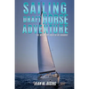 Sailing Draft Horse Adventure - Paperback