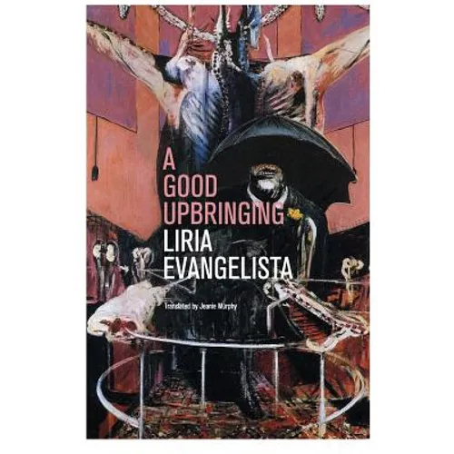 A Good Upbringing - Paperback