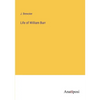 Life of William Burr - Paperback