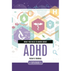 What You Need to Know about ADHD - Hardcover