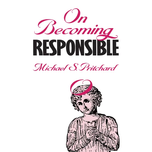 On Becoming Responsible - Hardcover