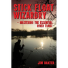 Stick Float Wizardry - Paperback