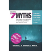 Debunking the Seven Myths that Deny the Historicity of Genesis, Creation, and Noah's Flood: A video-based training program to help students keep their - Paperback