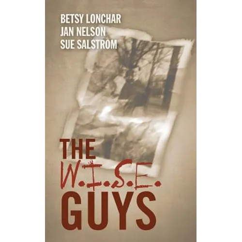 The W.I.S.E. Guys - Paperback
