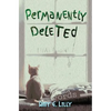 Permanently Deleted - Paperback