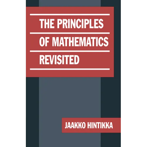 The Principles of Mathematics Revisited - Paperback