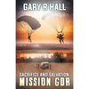 Sacrifice and Salvation: Mission GDR - Paperback