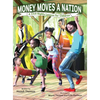 Money Moves a Nation: A Civil Rights Lesson for Children - Hardcover