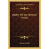 Reality Of The Spiritual World - Paperback