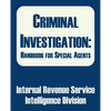 Criminal Investigation: Handbook for Special Agents - Paperback