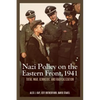 Nazi Policy on the Eastern Front, 1941: Total War, Genocide, and Radicalization - Paperback