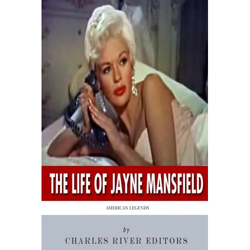American Legends: The Life of Jayne Mansfield - Paperback